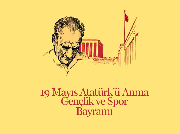 19 Mayıs Atatürk'ü Anma Gençlik ve Spor Bayramı